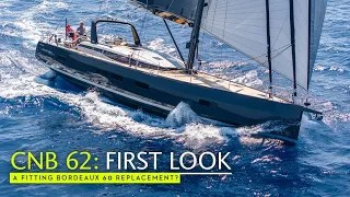 CNB 62 Tour – is this the fitting replacement to the popular Bordeaux 60 cruising yacht?