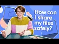 How To Send Files Securely Safe For Work Cyber Tips for Everyday Tasks