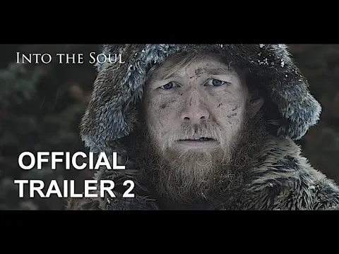 Into the Soul - Official Trailer 2 (2020) - Stone Chapel Films
