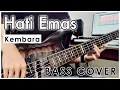 Lagu Hati Emas (Kembara) Bass Cover