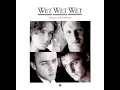 Wet Wet Wet - Sweet Surrender