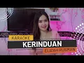 Download Lagu Kerinduan Karaoke Duet Ft Elizah Rusman