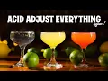 The EASY solution to bright and balanced drinks Acid Adjusted Cocktails