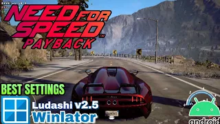 need for speed payback on android winlator ludashi v2 5 snapdragon 8 gen 1 test best settings