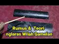 Rumus teori nglaras wilah gamelan saron nada tinggi.