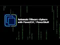 ONE SHOT Automate VMware vSphere with PowerCLI PowerShell
