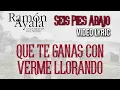 Ramon Ayala - Seis Pies Abajo (Video Lyric Oficial)