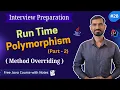 Runtime Polymorphism in Java Part 2 Method Overriding Examples Interview Preparation