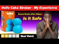 Hello Cake Stroker Review Is it Worth it or Safe