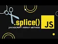 Splice array method in Javascript tutorial