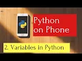 Learn Python Programming on Mobile Phone 2 Variables