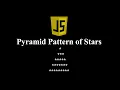 How to Create a Pyramid Star Pattern in JavaScript Beginner Coding Tutorial