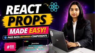 React Props Made EASY Pass Data Between Components React JS Tutorial by Neha Ma am