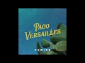 Unwind - Paco Versailles