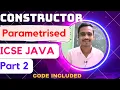 parametrised constructor constructors in java computer application java icse padhaikrlo