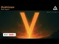 DubVision - Rise Again (Extended Mix)