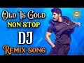 Download Lagu Old Is Gold Non Stop Dj RemixSong's | Disco Recording Company