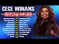 Download Lagu Goodness Of God 🙏 50 Best Cece Winans Songs With Lyrics -Timeless Gospel Songs Collection 2025 🙏
