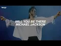 Download Lagu Will You Be There : Michael Jackson (Spanish / English lyrics)
