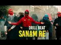 Lagu Indian Drill Type Beat  ~ Sanam Re | Rosh Beats