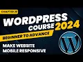 How To Make Website Mobile Responsive - WordPress Course Chapter 20
