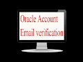 Your Oracle Account - Verify Your Email Address within 24 hrs for successful login