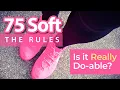 75 Soft Challenge rules Getting in shape with an alternative to 75 Hard