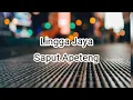 Download Lagu Lingga Jaya - Saput Apeteng.