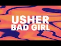 Usher - Bad Girl (Official Audio)