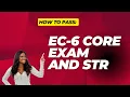 HOW TO PASS YOUR EC-6 AND STR TEACHING EXAMS