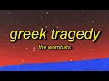 Download Lagu [ 1 HOUR ] The Wombats - Greek Tragedy TikTok Remix (lyrics)  we're smashing mics in karaoke bars