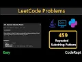 Repeated Substring Pattern Leetcode Q 459 Python C Java JS Leetcode Daily Challenges