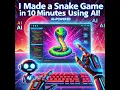 I BUILT SNAKE GAME WITH AI IN 10 MINUTES COMPLETE SOURCE CODE
