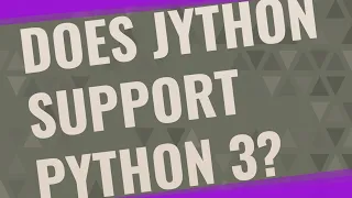Does Jython support Python 3