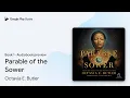 Parable of the Sower Book 1 by Octavia E Butler book
