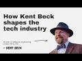 How Kent Beck shapes the software engineering industry