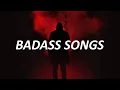 Download Lagu Badass songs that get you pumped