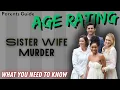 Sister Wife Murder Movie Age Rating Parents Guide Is It Safe for Kids
