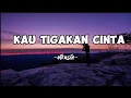 Download Lagu KAU TIGAKAN CINTA - ELKASIH(lirik lagu) terbaru