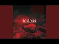 Will You (feat. Kinnie Lane) (Extended Mix)