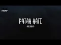 Lagu Ari Lasso - Patah Hati - Lirik Lagu Lawas