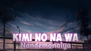 Download Kimi No Na Wa. (Your Name) | Nandemonaiya- MP3