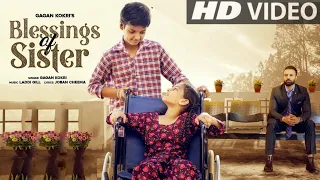 blessings of sister official video ho babe ne vi guddi tere veere di new punjabi song 2021