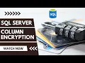 SQL Server Column Encryption - Step-by-Step Guide VirtualTechBytes