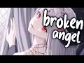 Download Lagu Nightcore ↬ Broken Angel (Lyrics)