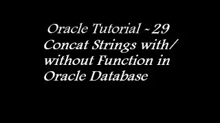 Concat Strings with or without Function in Oracle Database