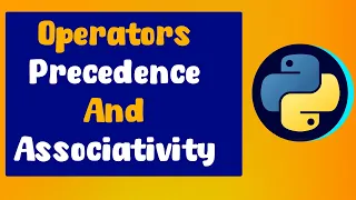 Python Operator Precedence Associativity Essentials ByteAdmin