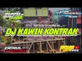 Download Lagu DJ KAWIN KONTRAK - BY ZAINUL99 production ft DUA PUTRA AUDIO BASS BLAYER KARNAVAL