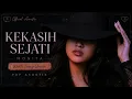 Kekasih Sejati - Monita Tahalea | Pop Akustik (Waktu Luang Version)