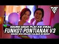 Download Lagu Viral!! Sound  Plat KB !!  FUNKOT PONTIANAK V3 Sound Nya Orang Kalbar Ni Boss!!